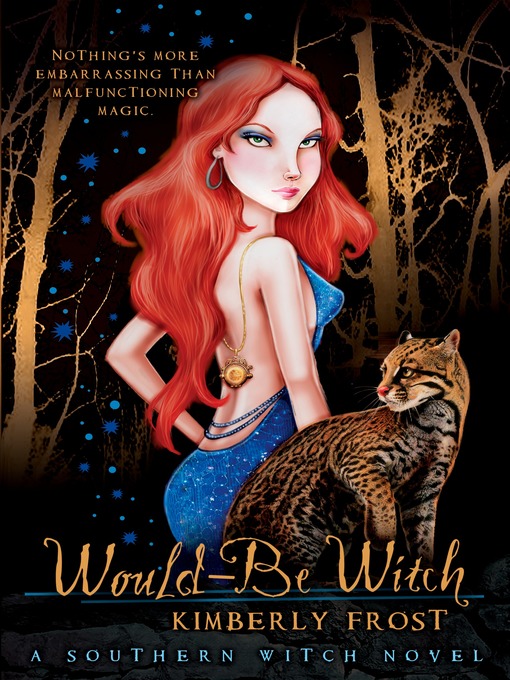 Title details for Would-Be Witch by Kimberly Frost - Available
